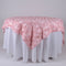 Pink - 85 x 85 inch Rosette Satin Square Table Overlays FuzzyFabric - Wholesale Ribbons, Tulle Fabric, Wreath Deco Mesh Supplies